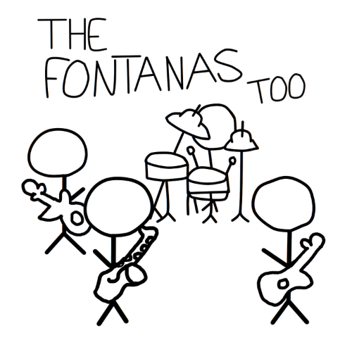The Fontanas Too